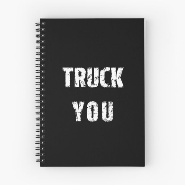 Item preview, Truck You Trucker Design Trucker Gift designed and sold by Damn Fine Arts.