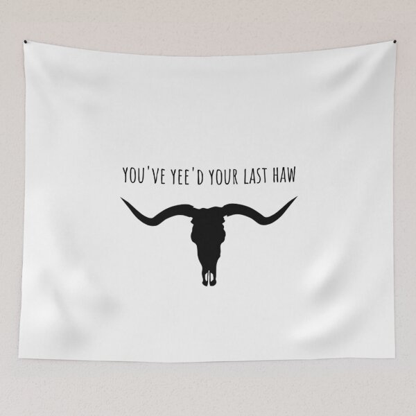 Item preview, you've yee'd your last haw - yee haw, yee yee, yee yee juice  designed and sold by GrasslandDesign.
