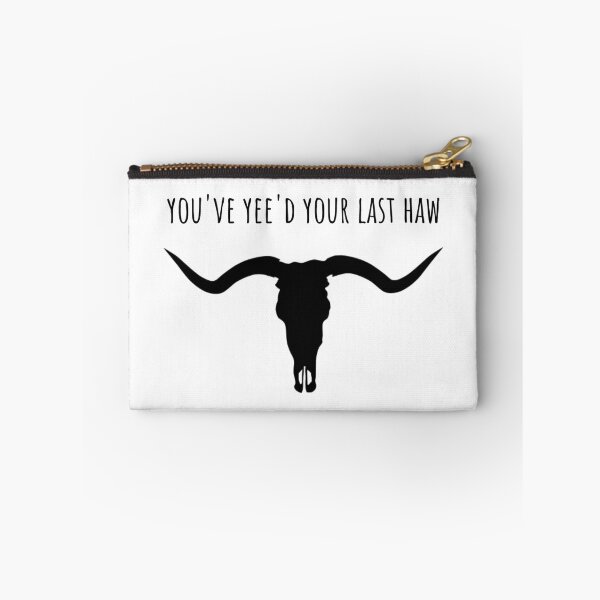 Item preview, you've yee'd your last haw - yee haw, yee yee, yee yee juice  designed and sold by GrasslandDesign.