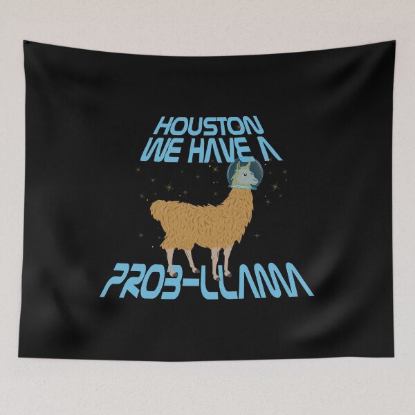 Item preview, Houston We Have a Prob Llama Funny Space Pun Llamas designed and sold by KNUXX Shop.