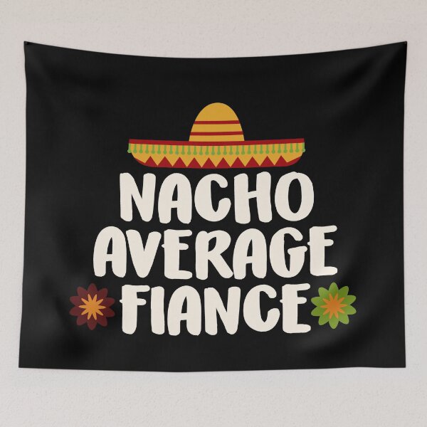 Item preview, Nacho Average Fiance - Wedding Fiance Engaged Gift T-Shirt designed and sold by trendo.