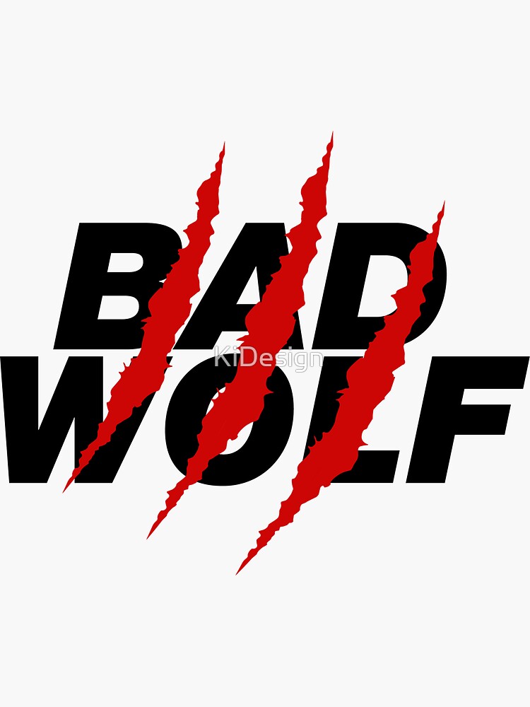 "Bad Wolf" Sticker for Sale by KiDesign Redbubble