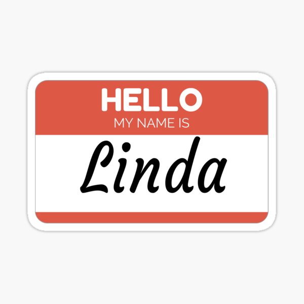 Linda Name Stickers | Redbubble