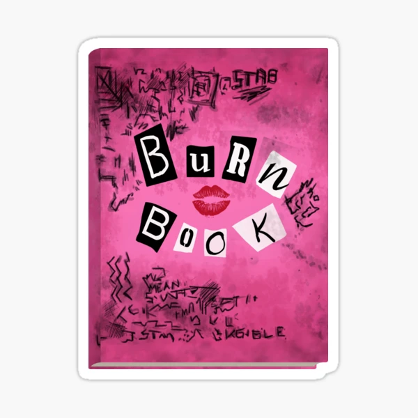 Mean Girls - Burn Book Sticker for Sale by MysticalBabe