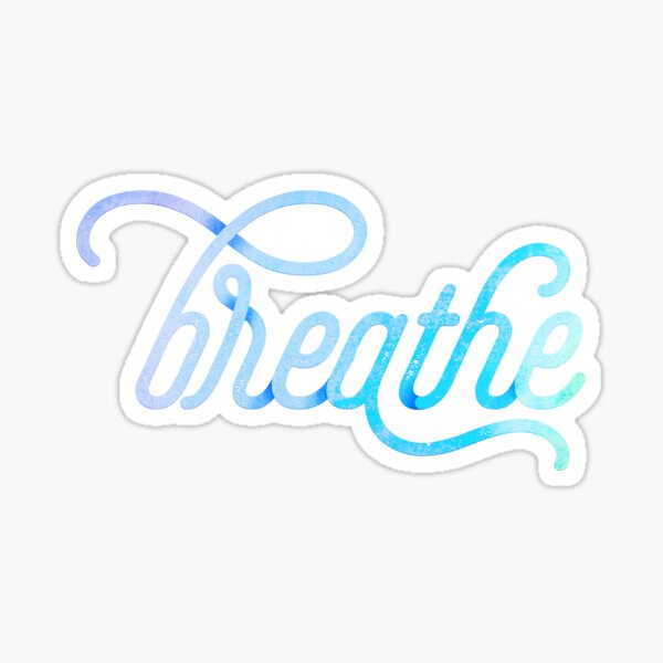 Breathe Sticker