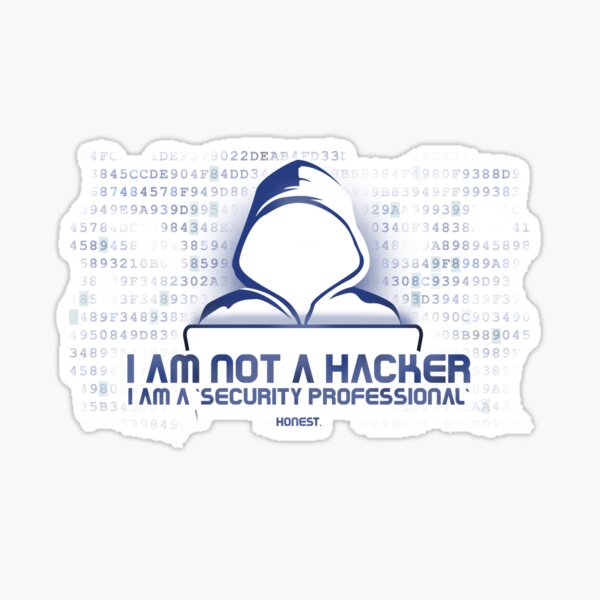 I Am Not a Hacker. Honest. Sticker