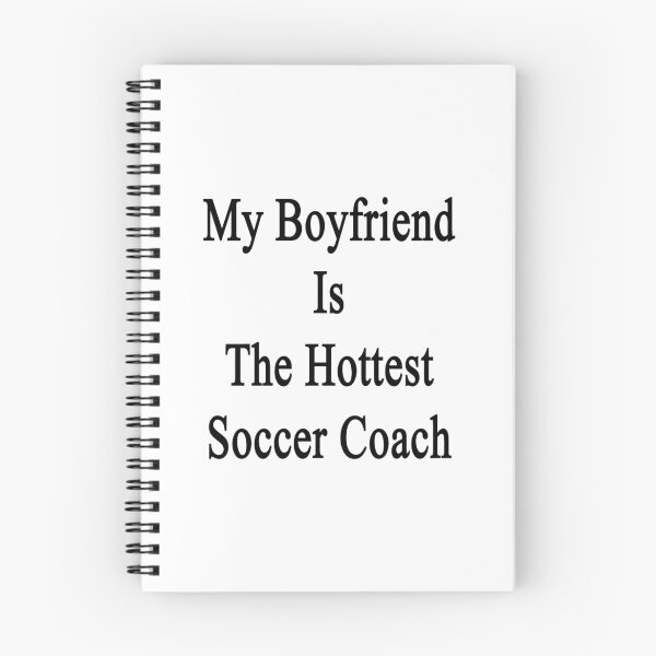 Item preview, My Boyfriend Is The Hottest Soccer Coach  designed and sold by supernova23.