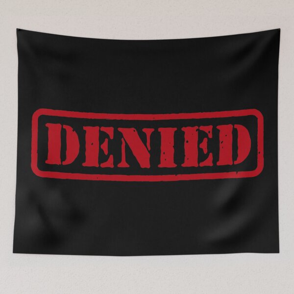 Item preview, Denied designed and sold by MrTeeTime.