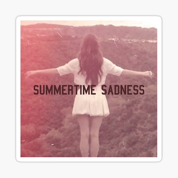 Lana Del Rey Summertime Sadness Sticker By Kathrain Redbubble