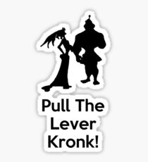 Pull the Lever Kronk Sticker