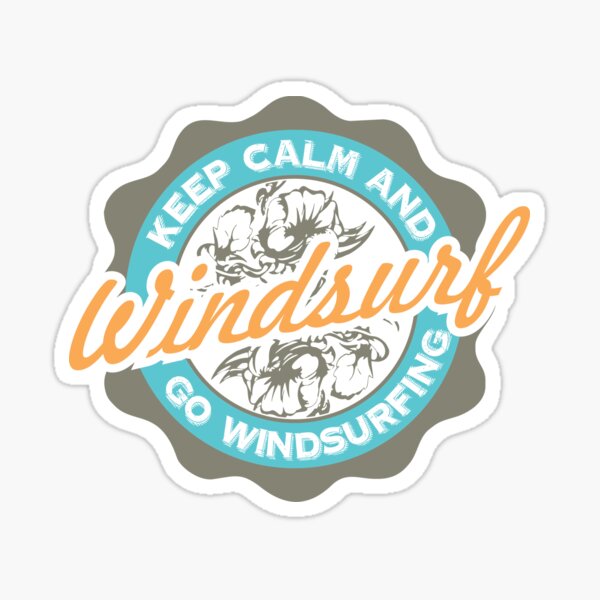 Keep Calm And Go Windsurfing Sticker