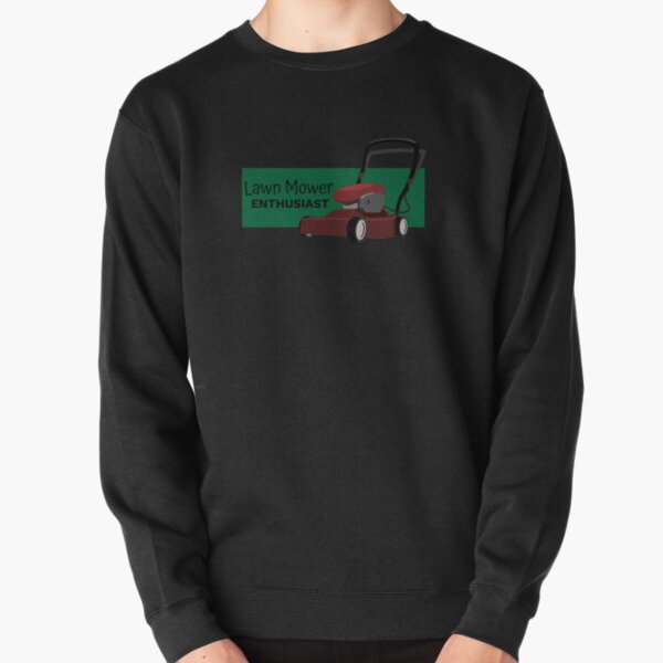 Lawn Mower Enthusiast Pullover Sweatshirt