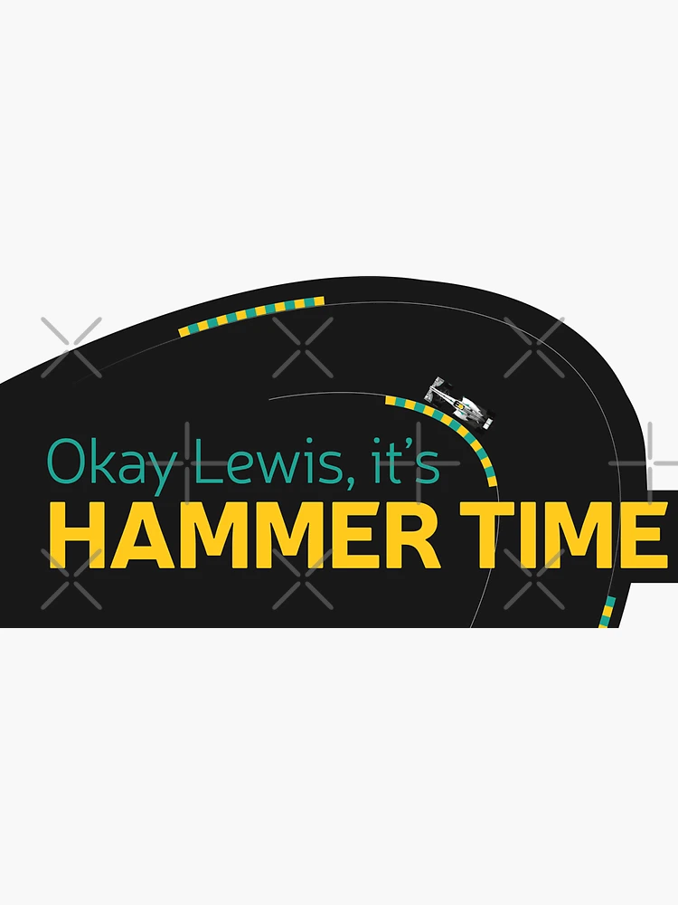 Okay Lewis, it's hammer time sticker Sticker for Sale by ApexFibers