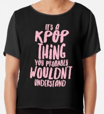 Es ist eine KPOP-Sache Chiffontop
