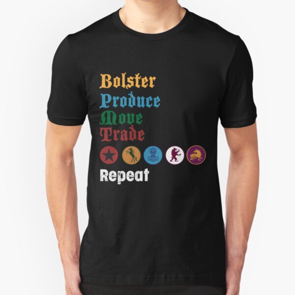 Scythe Bolster, Produce, Move, Trade, Repeat Board Game Graphic - Tabletop Gaming Slim Fit T-Shirt