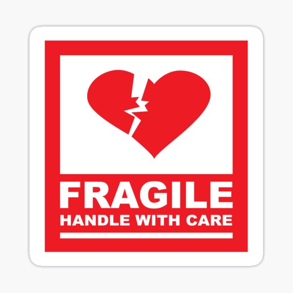 Fragile Handle With Care Sticker By Mxclouti Redbubble