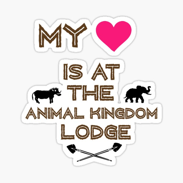 My Heart is at the Animal Kingdom Lodge Sticker