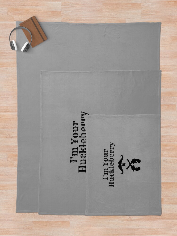Alternate view of Tombstone - I'm Your Huckleberry Throw Blanket