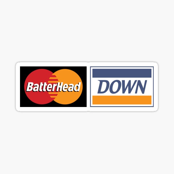 Batterhead Down – Credit Sticker