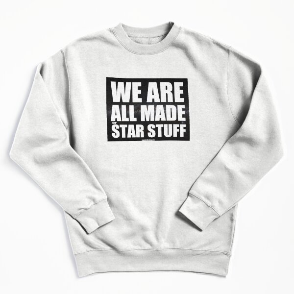 Item preview, We Are All Made Of Star Stuff (black) designed and sold by GodsAutopsy.