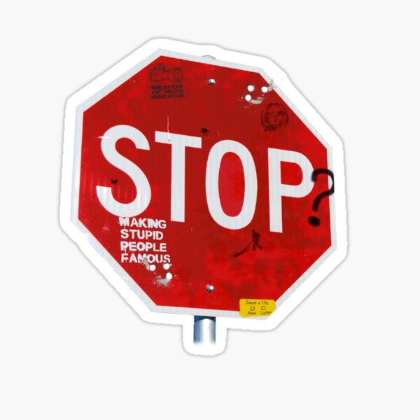 Stop? Sticker