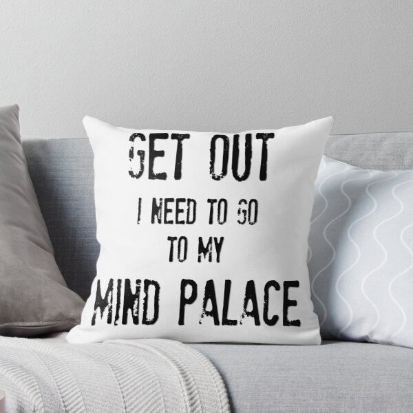 Item preview, Get Out. I Need To Go To My Mind Palace by Sherlock Holmes designed and sold by NinaJG007.