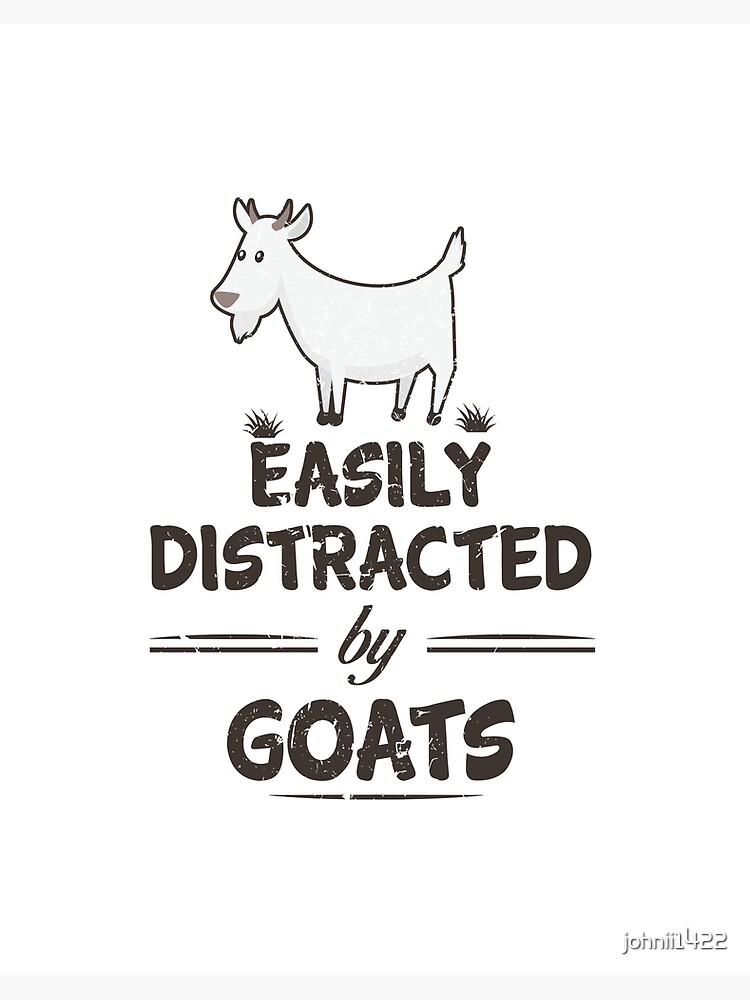 Easily Distracted By Goats T Shirt Goat Women Men Girls Farm
