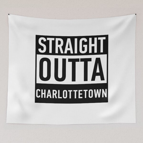 Item preview, Straight Outta Charlottetown designed and sold by Anna Fok.