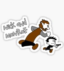 Nick And Monroe Sticker