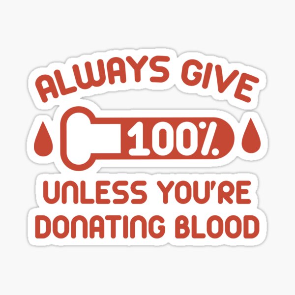 Blood Donation Stickers Redbubble - donation 100 roblox