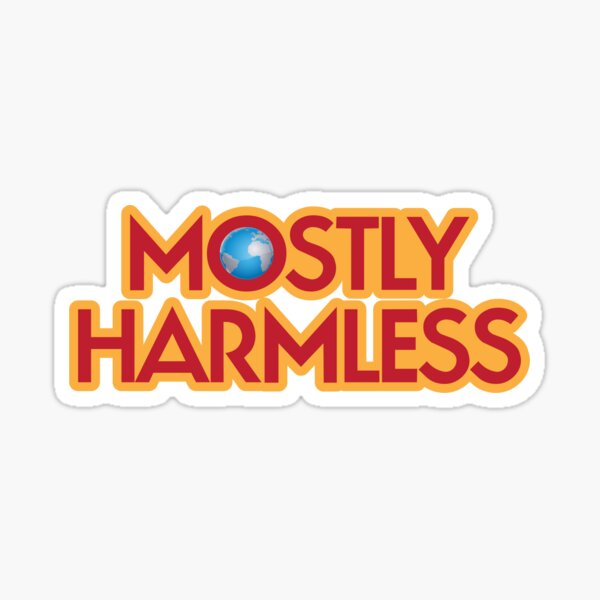 Artikel-Vorschau von Meistens harmlos, designt und verkauft von JMDCO Merch Factory.