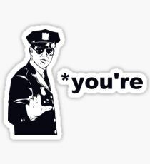 Pegatina Tu eres tu policía gramática