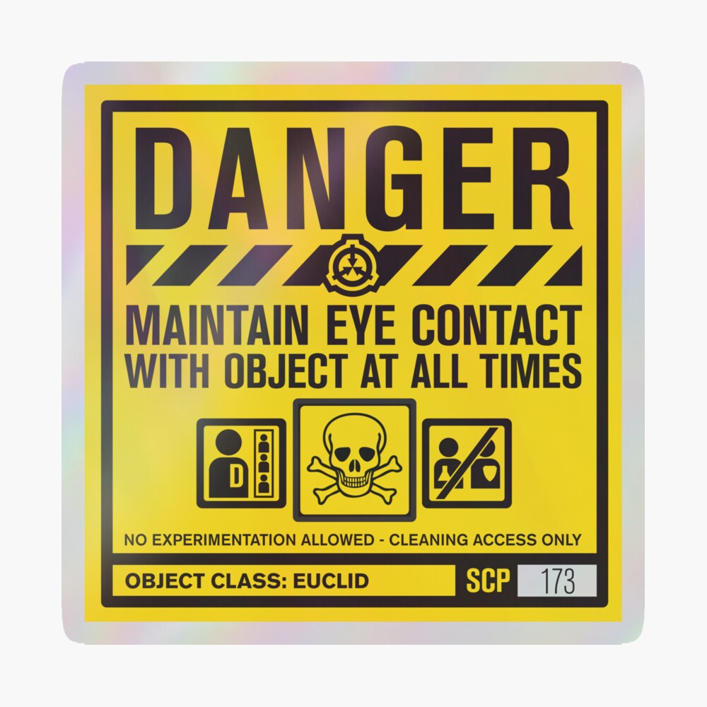 SCP 173 Warning Sign