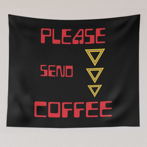 Item preview, Please send Coffee - coffee - Coffeeshop - gift - quote designed and sold by BrunoWeicker.