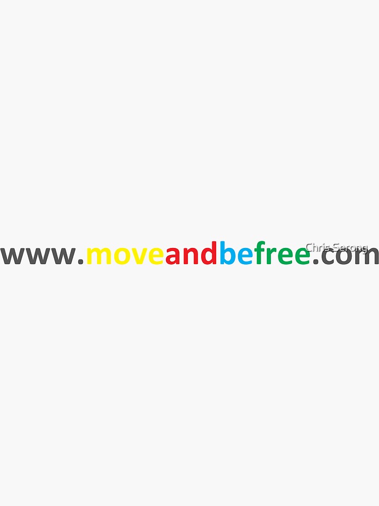 Thumbnail 3 of 3, Sticker, Move and be Free - URL designed and sold by ChrisSerong.