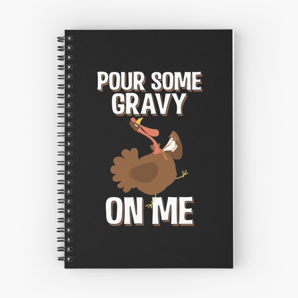 Item preview, Pour Some Gravy On Me Turkey Funny Thanksgiving designed and sold by BUBLTEES.