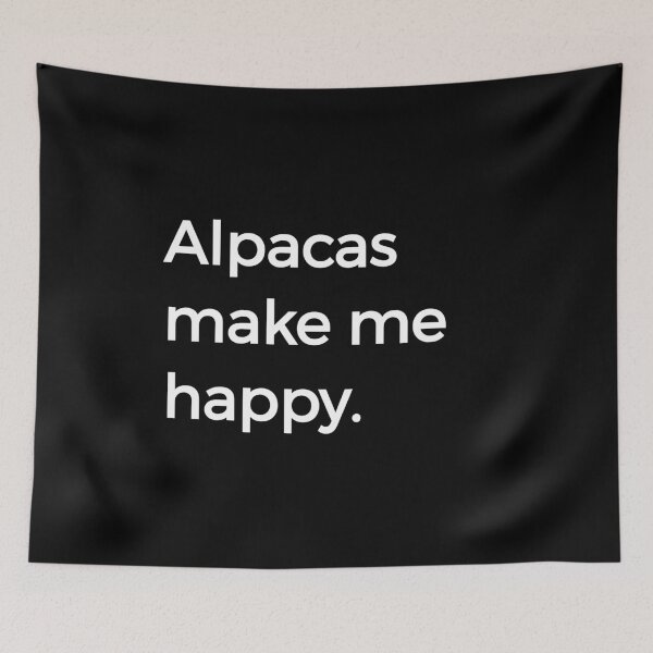 Item preview, Alpacas Make Me Happy Funny Cool Llama Happiness designed and sold by KNUXX Shop.