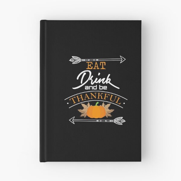Item preview, Eat Drink and Be Thankful Thanksgiving Fall designed and sold by BUBLTEES.