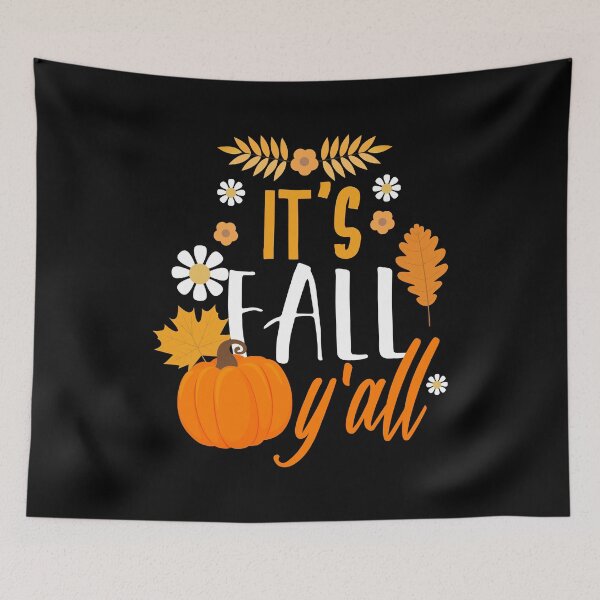 Item preview, It's Fall Y' All Autumn Thanksgiving Holiday designed and sold by BUBLTEES.