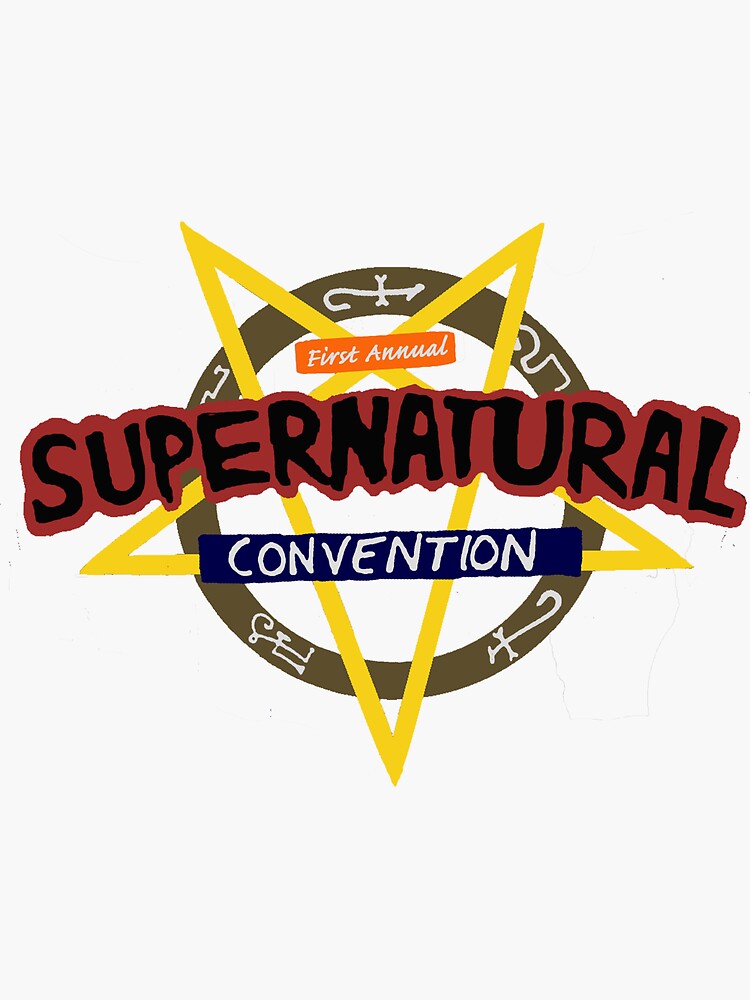 "first annual supernatural convention" Sticker by jammywho21 Redbubble