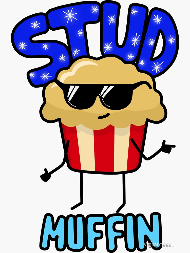 "Stud Muffin" Sticker for Sale by samvere Redbubble