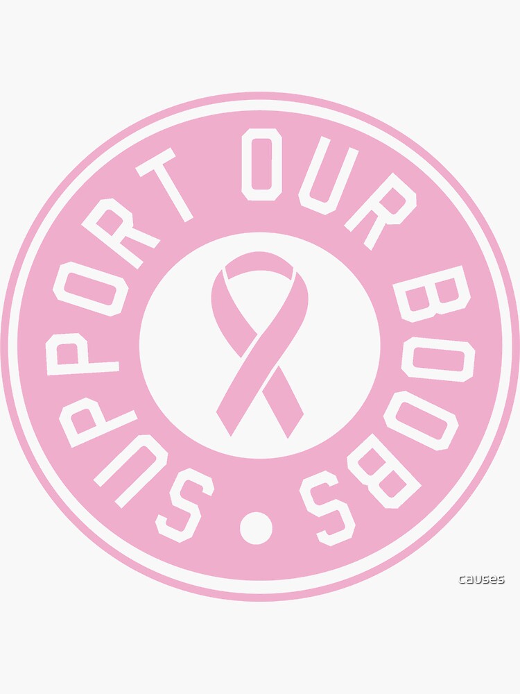 Support Our Boobs Sticker for Sale by causes