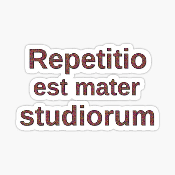 Est mater. Repetitio est Mater Studiorum. Рэпэтицио ЭСТ матэр Студиорум. • Repetitio est Mater Studiōrum перевод. Повторение мать учения Repetitio est Mater.