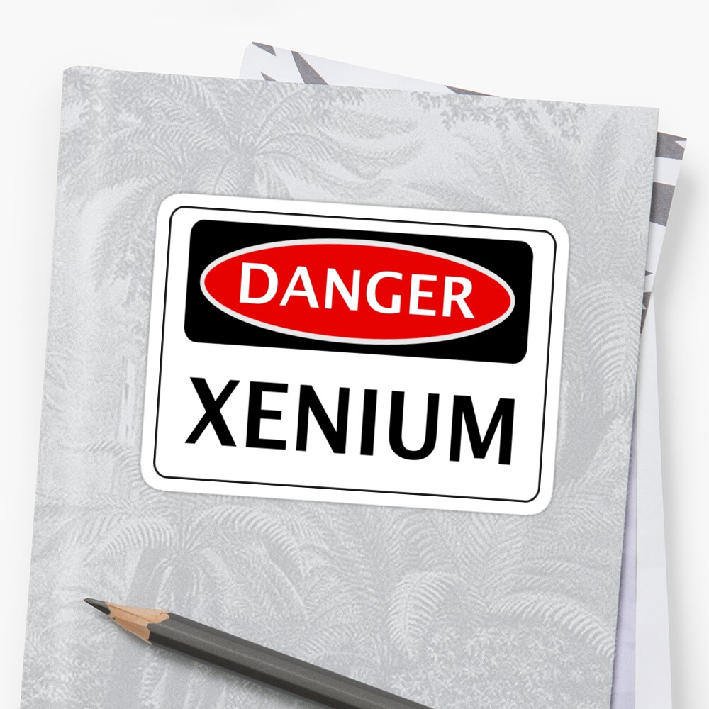 danger-xenium-fake-element-funny-safety-sign-signage-sticker-by