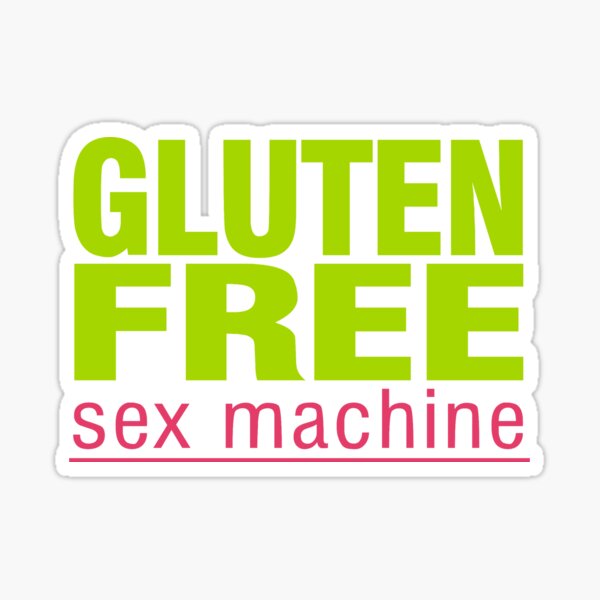 Gluten Free Sex Machine Sticker