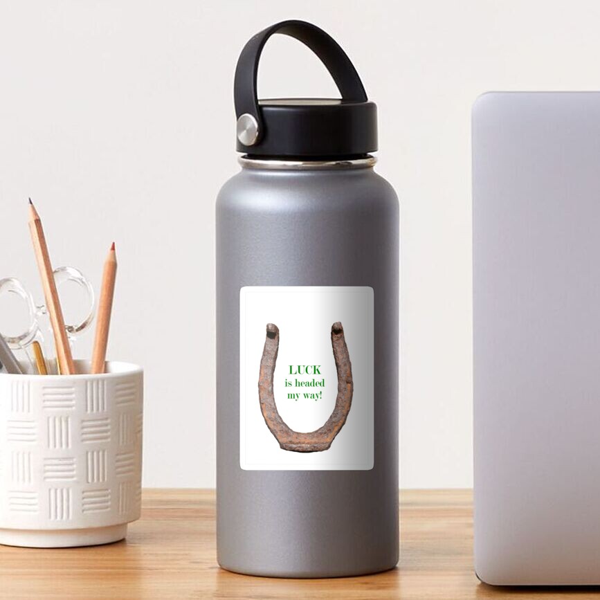 "Lucky Horseshoe Quote for Good Luck" Sticker for Sale by JostaBerry