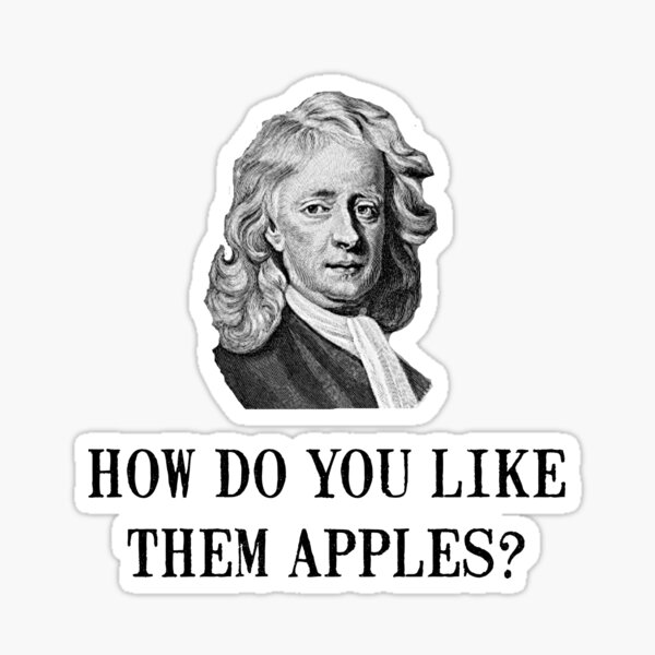Sir Isaac Newton Apple Sticker For Sale By Thebeststore Redbubble 2983
