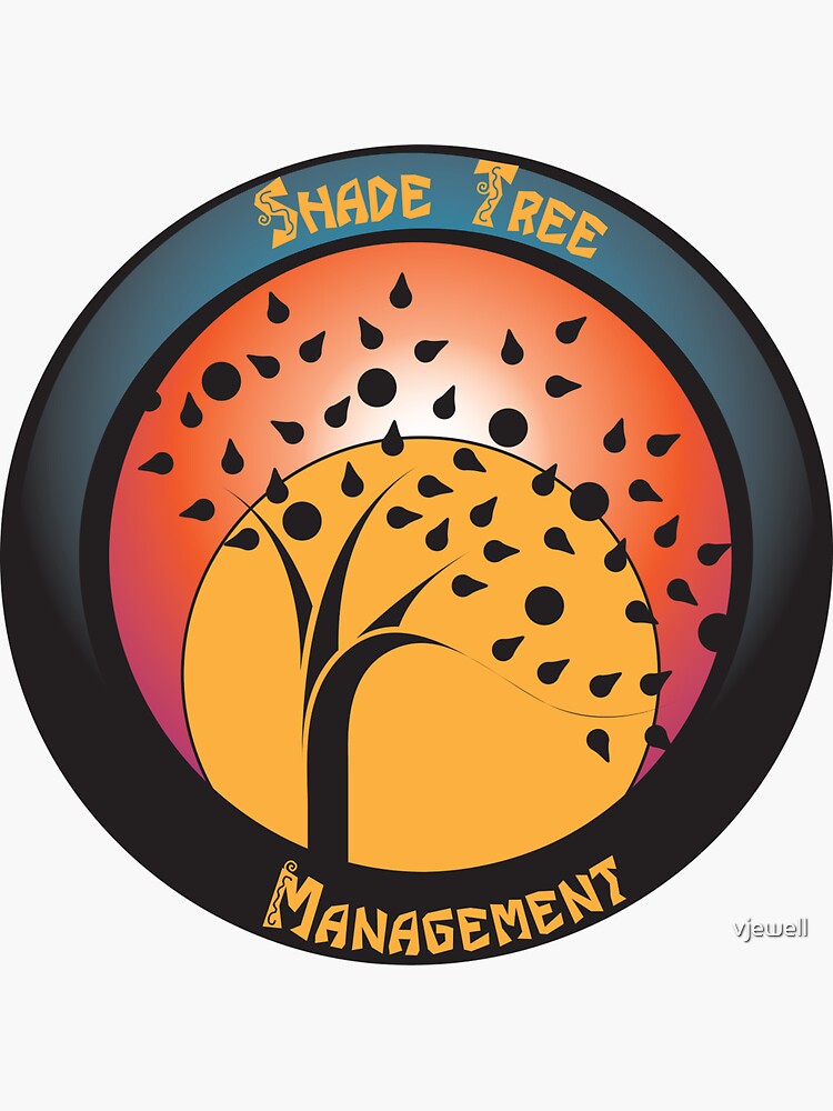 "Shade Tree Management 1" Sticker for Sale by vjewell Redbubble