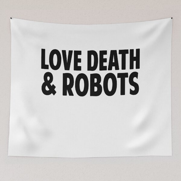 Item preview, Love Death & Robots - Netflix designed and sold by ChazumsIOW.