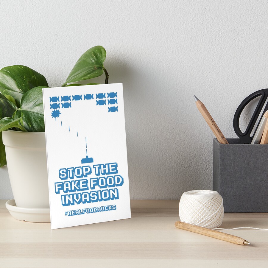 Stop The Fake Food Invasion Art Board Print